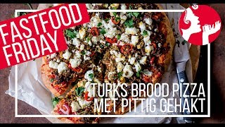 FASTFOOD FRIDAY Turks brood pizza met pittig gehakt  OhMyFoodness [upl. by Dyanna2]