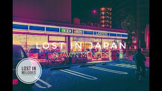 Shawn Mendes  Lost In Japan Lyrics LoFi Vintage [upl. by Barraza]