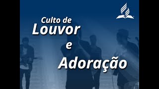 Culto de Adoração [upl. by Mufi]