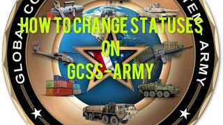 How to change operational statuses on  GCSSArmy [upl. by Yauqram]