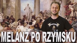 Melanż po rzymsku  Jak imprezowali Rzymianie Historia Bez Cenzury [upl. by Lanor34]