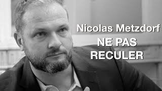 Nicolas Metzdorf quotNe pas reculerquot  Évènements 2024 Témoignages [upl. by Marston]