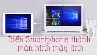 Biến smartphone thành màn hình phụ cho máy tính [upl. by Sawtelle]