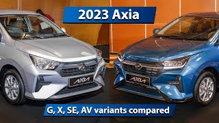 2023 Perodua Axia  G RM386k vs X RM40k vs SE RM44k vs AV RM495k [upl. by Erme]