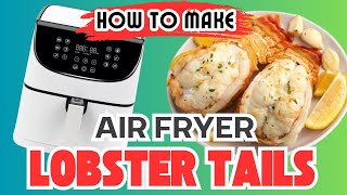 Air Fryer Lobster Tails  Delicious and Easy [upl. by Nirro327]