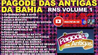 Pagode das Antigas da Bahia volume 1 [upl. by Leahcimnaj]