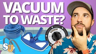 How to VACUUM a POOL to WASTE with a Sand Filter  Swim University [upl. by Hairahs341]