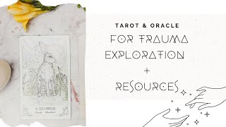 EXPLORING TRAUMA with a tarot and oracle spread plus resources [upl. by Pollitt]