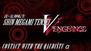 Contact with the Qadištu α  SMT V Vengeance [upl. by Giovanna]