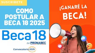 🚀Como Postular O Inscribirme A BECA 18 2025🔥 Tutorial Paso A Paso📢 Plazo Hasta El 16 De Octubre💡 [upl. by Nievelt]