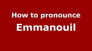 How to Pronounce Emmanouil  PronounceNamescom [upl. by Rol569]