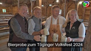 Bierprobe zum Töginger Volksfest 2024 [upl. by Delfeena]