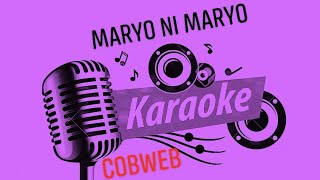 Maryo Ni Maryo Karaoke with lyrics CobwebHighlander ghar ma sessions Version [upl. by Janenna]