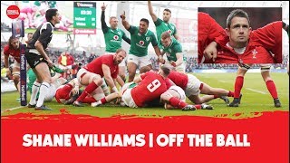 Shane Williams  This is the best Wales team Ive ever seen  Attritional Ireland [upl. by Olgnaed721]