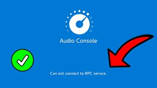 cannot connect to RPC service Realtek audio console windows 1011 FIX [upl. by Dragone]