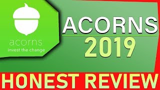 Acorns Honest Review 2019 Updated Version [upl. by Melamie154]