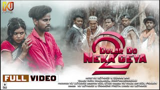 New Ho Sad Song 2022  DULAR DO NEKA GEYA 2  STARRING KJ LEYANGI amp SUMAN MAI  Full Video [upl. by Ludie]