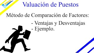 Valuación de Puestos  Método de Comparación de Factores [upl. by Alten]