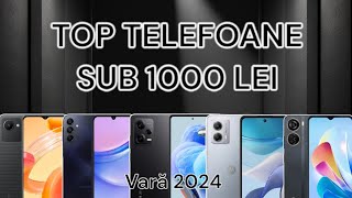 Top CELE MAI BUNE telefoane din vara lui 2024 SUB 1000 lei [upl. by Aklim180]