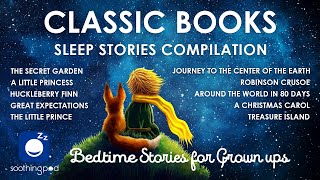 Bedtime Sleep Stories  💙 7 HRS Classic Books Sleep Stories Compilation 🔥 Sleep Story for Grown Ups [upl. by Ellimaj]