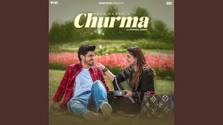 Churma feat Pranjal Dahiya [upl. by Oswal]