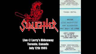 Slaughter Can Live  Larrys Hideaway Toronto Canada July 12th 1985 2024 ReRip [upl. by Ranice162]