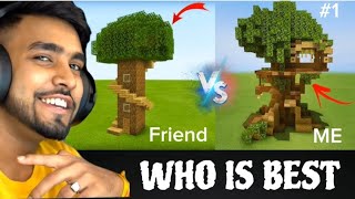 WHO IS THE WINNER 🏆 OF MINECRAFT TREE HOUSE CHALLENGEME VS FRIEND SUBSCRIBE [upl. by Yleik]