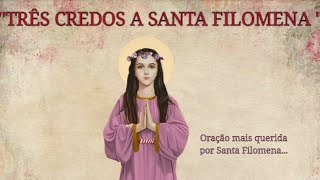 Três Credos a Santa Filomena  Rezemos pela conversão dos pecadores [upl. by Fritze]