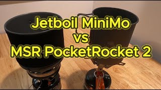 Jetboil MiniMo vs MSR PocketRocket 2 [upl. by Neelrad445]