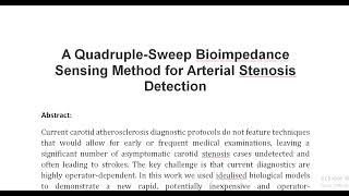 A Quadruple Sweep Bioimpedance Sensing Method for Arterial Stenosis Detection [upl. by Nemracledairam]