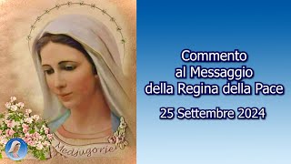 Padre Livio Commento al Messaggio della Regina della Pace  25 Settembre 2024 [upl. by Ellekcim]