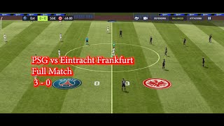 PSG vs Eintracht Frankfurt  FUll Match 3  0  FIFA MOBILE [upl. by Fraser]