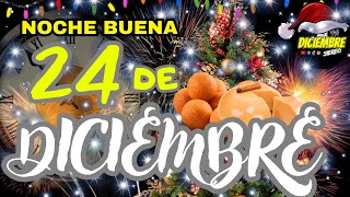 🎄 ESPECIAL  🎶 DOMINGO 24  FELIZ NOCHE BUENA 🎄 EXITOS VARIADOS TROPICAL Y PARRANDERA 🎶 [upl. by Reade]