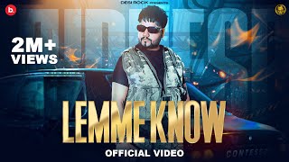 Lemme Know  Official Video Song  KD DESIROCK  Haryanvi Songs Haryanavi 2024 DESIROCKKD [upl. by Horsey906]