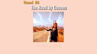 The road by Cocoon   Lyrics  Thaisub   Road 96 [upl. by Wise940]