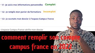 Comment remplir son compte Campus France en 20232024 Compléter son Compte Campus France facilement [upl. by Anyaj993]