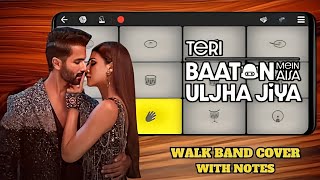 Teri baaton mein song walk band piano drums guitar cover with Notes Tutorial [upl. by Nort]