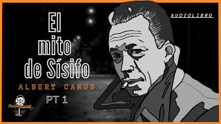 El mito de Sísifo Albert Camus 13 Audiolibro Voz humana en español latino [upl. by Dollie]