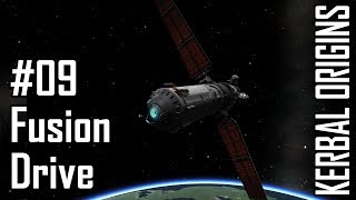 Kerbal Origins 09 Fusion Drive  Kerbal Space Program with Mods [upl. by Gilbart]