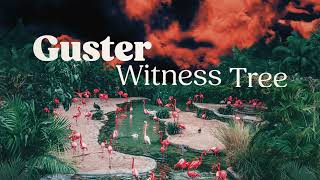 Guster  quotWitness Treequot Official Lyric Video [upl. by Iek]