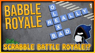 SCRABBLE BATTLE ROYALE  Babble Royale [upl. by Zimmerman]