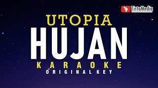 Hujan  Utopia Karaoke [upl. by Llenyt]