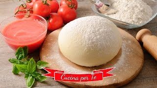 Impasto per la Pizza quotfatto in casaquot [upl. by Llatsyrc69]