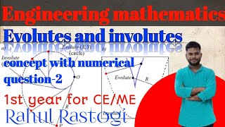 Evolutes and involutes based problem2 engineering mathematics btech 1st sem CEME [upl. by Ardyaf354]