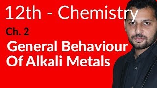 Fsc Chemistry book 2 Ch 2  General Behaviour of Alkali Metals  12th Class Chemistry [upl. by Waylin]