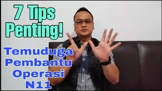 Temuduga Pembantu Operasi N11 Merungkai 7 Tips Penting [upl. by Ahsimot]