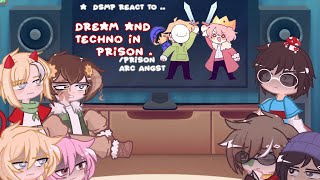 Dsmp react to dream and techno in prison warning this was made before the Wilbur situation… [upl. by Gui130]