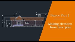 Making elevation view from floor plan Bonus part 1 of 2 [upl. by Nannahs]