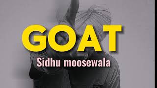 GOAT Sidhu moose wala [upl. by Atworth]