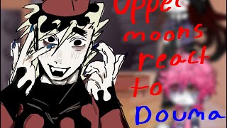 UPPERMOONS REACT TO DOUMA  Kny reaction short part1 first reaction vid 3 characters [upl. by Ressler]